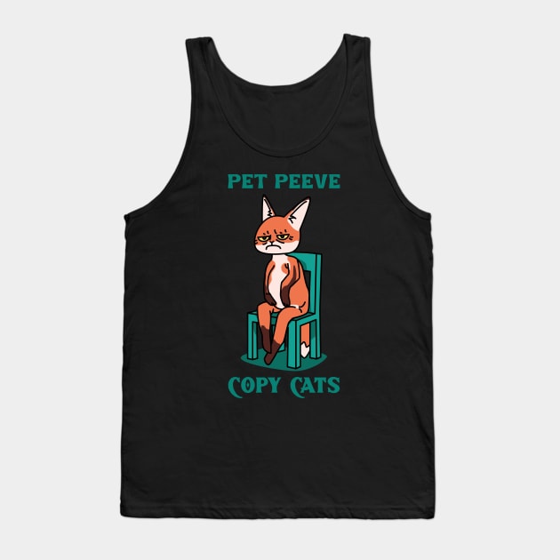 PET PEEVE COPY CAT INTERVIEW Tank Top by 3nityONE